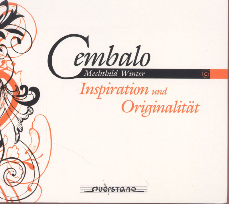Inspiration und Originalität - Mechthild Winter - Cembalo